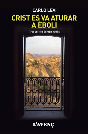CRIST ES VA ATURAR A ÈBOLI | 9788418680106 | LEVI, CARLO | Galatea Llibres | Llibreria online de Reus, Tarragona | Comprar llibres en català i castellà online