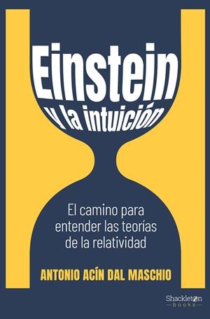 EINSTEIN Y LA INTUICIÓN | 9788413610894 | ACÍN DAL MASCHIO, ANTONIO | Galatea Llibres | Librería online de Reus, Tarragona | Comprar libros en catalán y castellano online