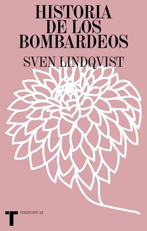 HISTORIA DE LOS BOMBARDEOS | 9788418895227 | LINDQVIST, SVEN | Galatea Llibres | Librería online de Reus, Tarragona | Comprar libros en catalán y castellano online