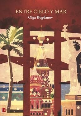 ENTRE CIELO Y MAR | 9788412299083 | BOGDANOV, OLGA | Galatea Llibres | Llibreria online de Reus, Tarragona | Comprar llibres en català i castellà online