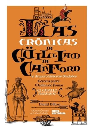 LAS CRÓNICAS DE GÜILLIAM DE CANFORD III | 9788412178135 | BILBAO, DANIEL | Galatea Llibres | Librería online de Reus, Tarragona | Comprar libros en catalán y castellano online