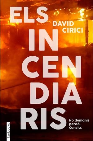 ELS INCENDIARIS | 9788418327766 | CIRICI, DAVID | Galatea Llibres | Llibreria online de Reus, Tarragona | Comprar llibres en català i castellà online