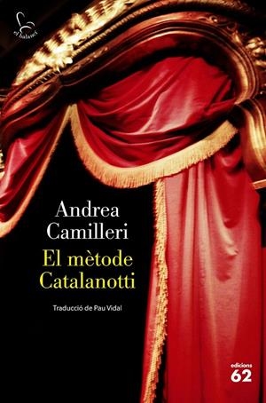 EL MÈTODE CATALANOTTI | 9788429779769 | CAMILLERI, ANDREA | Galatea Llibres | Llibreria online de Reus, Tarragona | Comprar llibres en català i castellà online