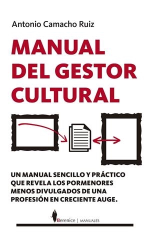 MANUAL DEL GESTOR CULTURAL | 9788417418380 | CAMACHO RUIZ, ANTONIO | Galatea Llibres | Llibreria online de Reus, Tarragona | Comprar llibres en català i castellà online