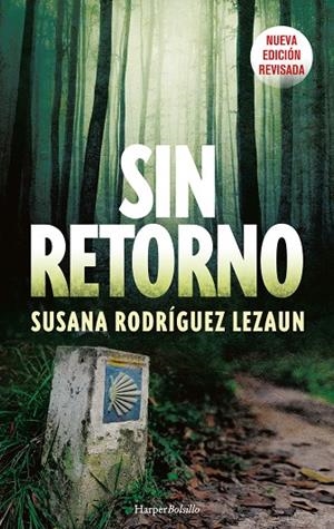 SIN RETORNO | 9788418623165 | RODRÍGUEZ LEZAUN, SUSANA | Galatea Llibres | Llibreria online de Reus, Tarragona | Comprar llibres en català i castellà online