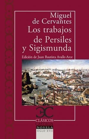 LOS TRABAJOS DE PERSILES Y SIGISMUNDA | 9788497408905 | CERVANTES, MIGUEL DE | Galatea Llibres | Llibreria online de Reus, Tarragona | Comprar llibres en català i castellà online