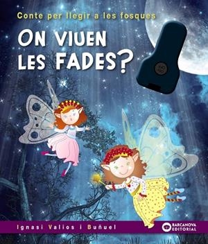 ON VIUEN LES FADES? | 9788448954536 | VALIOS, IGNASI | Galatea Llibres | Llibreria online de Reus, Tarragona | Comprar llibres en català i castellà online