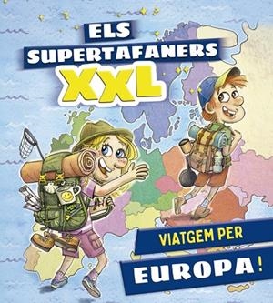 ELS SUPERTAFANERS XXL. VIATGEM PER EUROPA! | 9788499743660 | VOX EDITORIAL | Galatea Llibres | Llibreria online de Reus, Tarragona | Comprar llibres en català i castellà online