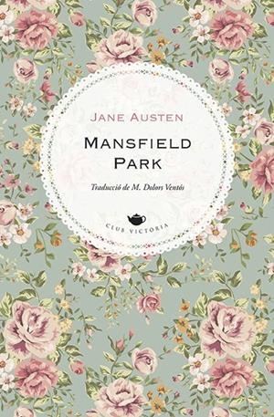 MANSFIELD PARK | 9788418908170 | AUSTEN, JANE | Galatea Llibres | Llibreria online de Reus, Tarragona | Comprar llibres en català i castellà online