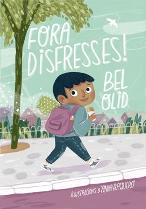 FORA DISFRESSES! | 9788424671235 | OLID, BEL | Galatea Llibres | Llibreria online de Reus, Tarragona | Comprar llibres en català i castellà online