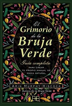 EL GRIMORIO DE LA BRUJA VERDE | 9788417851385 | MURPHY-HISCOCK, ARIN | Galatea Llibres | Librería online de Reus, Tarragona | Comprar libros en catalán y castellano online