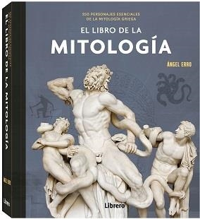 LIBRO DE LA MITOLOGIA | 9789463597906 | ERRO, ANGEL | Galatea Llibres | Llibreria online de Reus, Tarragona | Comprar llibres en català i castellà online