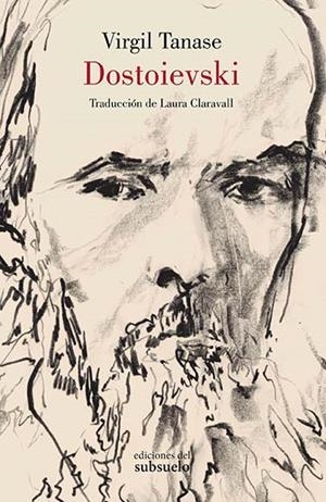 DOSTOIEVSKI | 9788412275421 | TANASE, VIRGIL | Galatea Llibres | Librería online de Reus, Tarragona | Comprar libros en catalán y castellano online