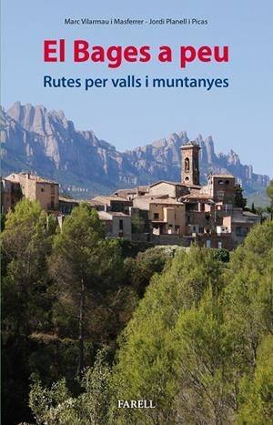 EL BAGES A PEU RUTES PER VALLS I MUNTANYES | 9788417116491 | VILARMAU, MARC | Galatea Llibres | Llibreria online de Reus, Tarragona | Comprar llibres en català i castellà online