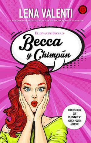 BECCA Y CHIMPÚN (EL DIVAN DE BECCA 5) | 9788417932367 | VALENTI, LENA | Galatea Llibres | Librería online de Reus, Tarragona | Comprar libros en catalán y castellano online