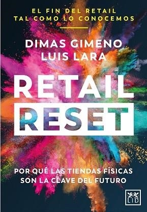 RETAIL RESET | 9788418757020 | GIMENO, DIMAS / LARA, LUIS | Galatea Llibres | Librería online de Reus, Tarragona | Comprar libros en catalán y castellano online