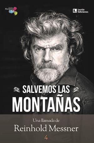 SALVEMOS LAS MONTAÑAS | 9788418735035 | MESSNER, REINHOLD | Galatea Llibres | Librería online de Reus, Tarragona | Comprar libros en catalán y castellano online