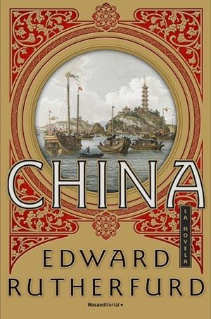 CHINA | 9788416700752 | RUTHERFURD, EDWARD | Galatea Llibres | Llibreria online de Reus, Tarragona | Comprar llibres en català i castellà online