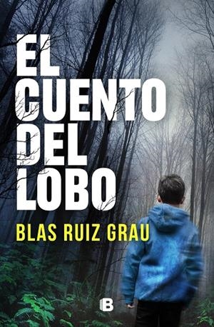 EL CUENTO DEL LOBO | 9788466670586 | RUIZ GRAU, BLAS | Galatea Llibres | Llibreria online de Reus, Tarragona | Comprar llibres en català i castellà online