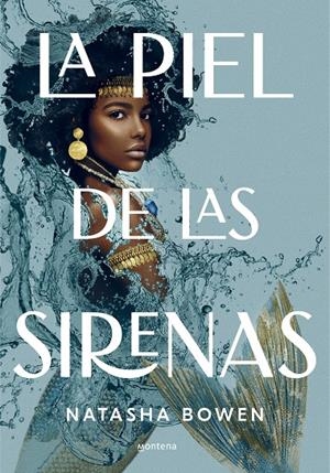 LA PIEL DE LAS SIRENAS | 9788417922559 | BOWEN, NATASHA | Galatea Llibres | Llibreria online de Reus, Tarragona | Comprar llibres en català i castellà online