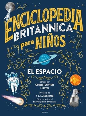 ENCICLOPEDIA BRITANNICA PARA NIÑOS EL ESPACIO | 9788418483516 | BRITANNICA, | Galatea Llibres | Llibreria online de Reus, Tarragona | Comprar llibres en català i castellà online