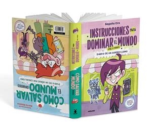 INSTRUCCIONES PARA DOMINAR EL MUNDO (MÁS O MENOS)/CÓMO SALVAR EL MUNDO (SIN QUER | 9788427223837 | ORO, BEGOÑA | Galatea Llibres | Librería online de Reus, Tarragona | Comprar libros en catalán y castellano online