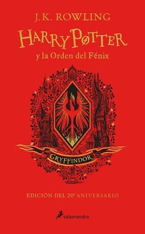 HARRY POTTER Y LA ORDEN DEL FÉNIX (EDICIÓN GRYFFINDOR DEL 20º ANIVERSARIO) (HARR | 9788418174605 | ROWLING, J.K. | Galatea Llibres | Librería online de Reus, Tarragona | Comprar libros en catalán y castellano online