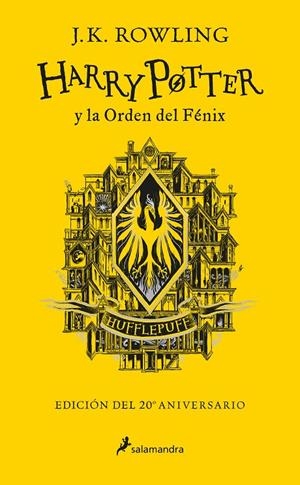 HARRY POTTER Y LA ORDEN DEL FÉNIX (EDICIÓN HUFFLEPUFF DEL 20º ANIVERSARIO) (HARR | 9788418174636 | ROWLING, J.K. | Galatea Llibres | Librería online de Reus, Tarragona | Comprar libros en catalán y castellano online
