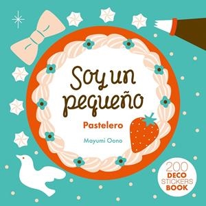 MI PEQUEÑA PASTELERÍA | 9788417374952 | OONO, MAYUMI | Galatea Llibres | Librería online de Reus, Tarragona | Comprar libros en catalán y castellano online