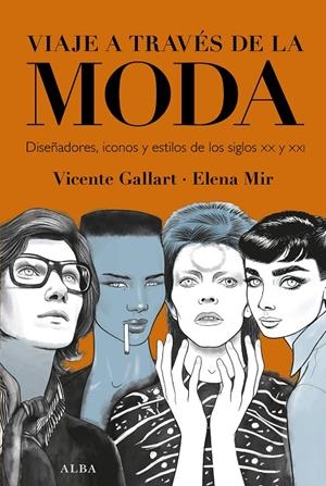 VIAJE A TRAVÉS DE LA MODA | 9788490658215 | GALLART, VICENTE | Galatea Llibres | Librería online de Reus, Tarragona | Comprar libros en catalán y castellano online
