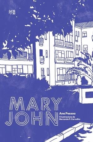 MARY JOHN | 9788412322972 | PESSOA, ANA | Galatea Llibres | Llibreria online de Reus, Tarragona | Comprar llibres en català i castellà online