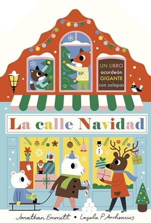 LA CALLE NAVIDAD. LIBRO ACORDEÓN | 9788408243090 | ARRHENIUS, INGELA P./EMMETT, JONATHAN | Galatea Llibres | Llibreria online de Reus, Tarragona | Comprar llibres en català i castellà online
