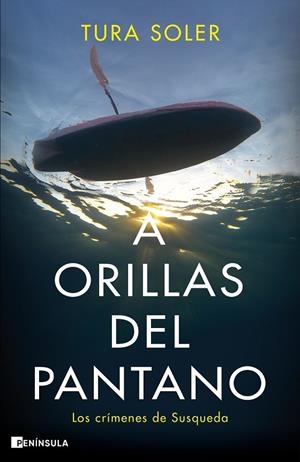 A ORILLAS DEL PANTANO | 9788411000307 | SOLER, TURA | Galatea Llibres | Llibreria online de Reus, Tarragona | Comprar llibres en català i castellà online