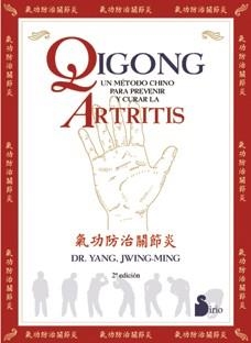 QIGONG.UN METODO PARA PREVENIR Y CURAR LA ART | 9788478086238 | JWING-MING, DR. YANG | Galatea Llibres | Llibreria online de Reus, Tarragona | Comprar llibres en català i castellà online