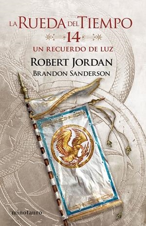LA RUEDA DEL TIEMPO 14/14 UN RECUERDO DE LUZ | 9788445007136 | JORDAN, ROBERT/SANDERSON, BRANDON | Galatea Llibres | Llibreria online de Reus, Tarragona | Comprar llibres en català i castellà online