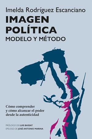 IMAGEN POLÍTICA | 9788498755145 | RODRÍGUEZ ESCANCIANO, IMELDA | Galatea Llibres | Llibreria online de Reus, Tarragona | Comprar llibres en català i castellà online