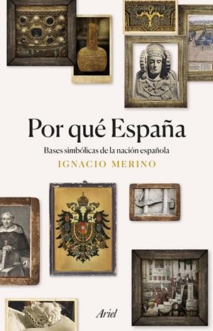 POR QUÉ ESPAÑA | 9788434433977 | MERINO BOBILLO, IGNACIO | Galatea Llibres | Llibreria online de Reus, Tarragona | Comprar llibres en català i castellà online