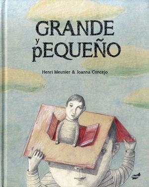 GRANDE Y PEQUEÑO | 9788418702174 | MEUNIER, HENRI | Galatea Llibres | Librería online de Reus, Tarragona | Comprar libros en catalán y castellano online