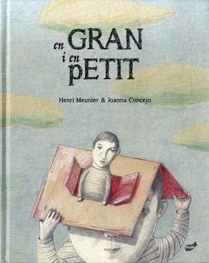 GRAN I PETIT | 9788418702181 | MEUNIER, HENRI | Galatea Llibres | Llibreria online de Reus, Tarragona | Comprar llibres en català i castellà online