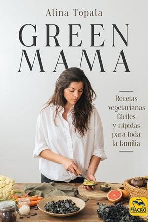 GREEN MAMA | 9788417080938 | TOPALA, ALINA | Galatea Llibres | Librería online de Reus, Tarragona | Comprar libros en catalán y castellano online
