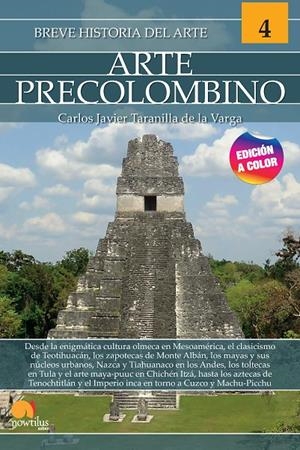 BREVE HISTORIA DEL ARTE PRECOLOMBINO | 9788413052182 | TARANILLA DE LA VARGA, CARLOS JAVIER | Galatea Llibres | Llibreria online de Reus, Tarragona | Comprar llibres en català i castellà online