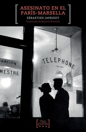 ASESINATO EN EL PARÍS-MARSELLA | 9788417348267 | JAPRISOT, SÉBASTIEN | Galatea Llibres | Librería online de Reus, Tarragona | Comprar libros en catalán y castellano online