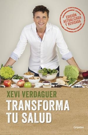 TRANSFORMA TU SALUD (EDICIÓN AMPLIADA) | 9788425358227 | VERDAGUER, XEVI | Galatea Llibres | Librería online de Reus, Tarragona | Comprar libros en catalán y castellano online