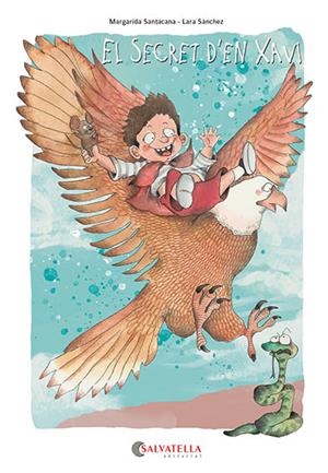 EL SECRET D'EN XAVI | 9788418427398 | SANTACANA GIBERT, MARGARIDA | Galatea Llibres | Librería online de Reus, Tarragona | Comprar libros en catalán y castellano online