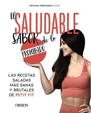 EL SALUDABLE SABOR DE LO PROHIBIDO | 9788441544406 | FERNÁNDEZ PETITE, EVA CRISTINA | Galatea Llibres | Llibreria online de Reus, Tarragona | Comprar llibres en català i castellà online