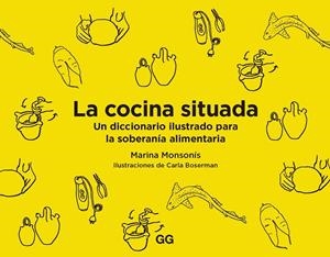 LA COCINA SITUADA | 9788425233227 | MONSONÍS, MARINA | Galatea Llibres | Llibreria online de Reus, Tarragona | Comprar llibres en català i castellà online