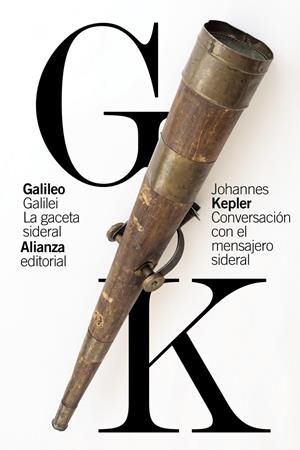LA GACETA SIDERAL / CONVERSACIÓN CON EL MENSAJERO SIDERAL | 9788413625720 | GALILEI, GALILEO/KEPLER, JOHANNES | Galatea Llibres | Librería online de Reus, Tarragona | Comprar libros en catalán y castellano online
