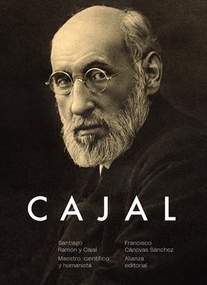 SANTIAGO RAMÓN Y CAJAL. MAESTRO, CIENTÍFICO Y HUMANISTA | 9788413625829 | CÁNOVAS SÁNCHEZ, FRANCISCO | Galatea Llibres | Llibreria online de Reus, Tarragona | Comprar llibres en català i castellà online
