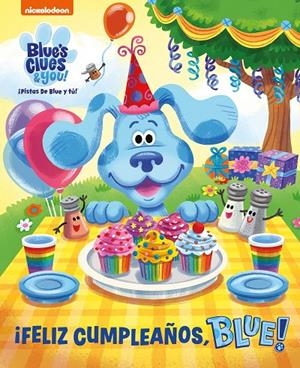 FELIZ CUMPLEAÑOS, BLUE! (LAS PISTAS DE BLUE Y TÚ) | 9788448858766 | Galatea Llibres | Llibreria online de Reus, Tarragona | Comprar llibres en català i castellà online