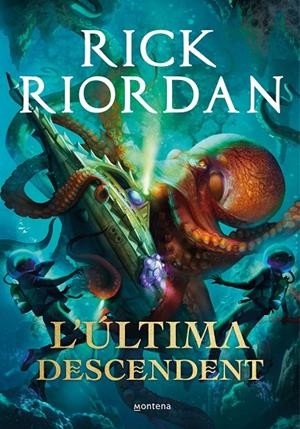 L'ÚLTIMA DESCENDENT | 9788418483394 | RIORDAN, RICK | Galatea Llibres | Llibreria online de Reus, Tarragona | Comprar llibres en català i castellà online
